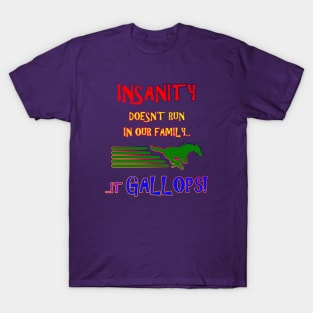 Insanity T-Shirt